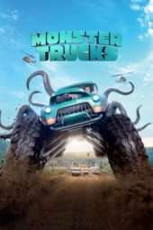 Nonton Film Monster Trucks (2016) Sub Indo