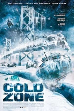 Cold Zone 2017 Poster