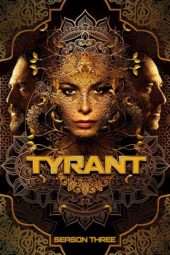 Nonton Film Tyrant Season 03 (2016) Sub Indo