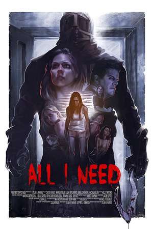 All I Need 2016 Poster