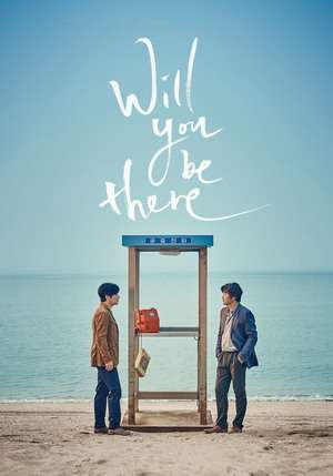Nonton Will You Be There (2016) Sub Indo jf