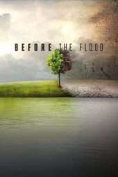 Nonton Film Before the Flood (2016) Sub Indo