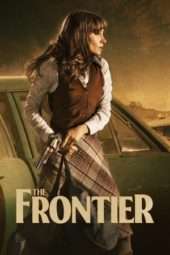 Nonton Film The Frontier (2016) Sub Indo