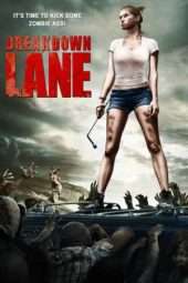 Nonton Film Breakdown Lane (2017) Sub Indo