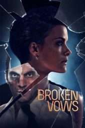 Nonton Film Broken Vows (2016) Sub Indo