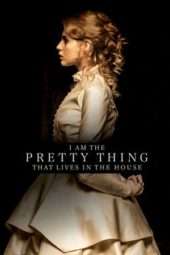 Nonton Film I Am the Pretty Thing That Lives in the House (2016) Sub Indo