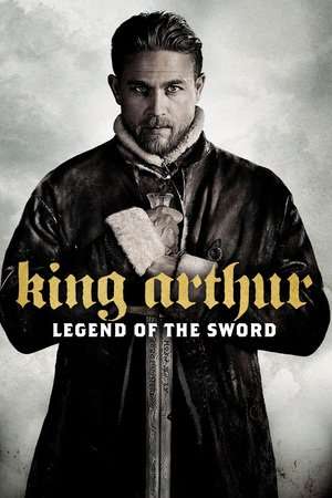 Poster King Arthur: Legend of the Sword (2017) jf