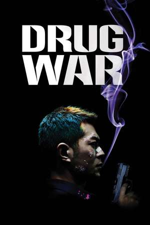 Poster Nonton Drug War (2012) Sub Indo jf