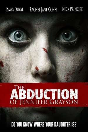 Poster The Abduction of Jennifer Grayson (2017)