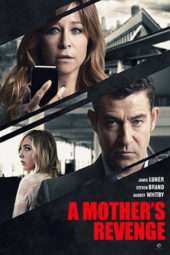 Nonton Film A Mother’s Revenge (2016) Sub Indo