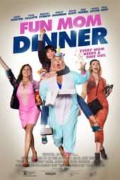 Nonton Film Fun Mom Dinner (2017) Sub Indo