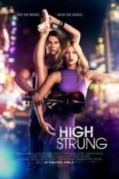 Nonton Film High Strung (2016) Sub Indo