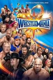 Nonton Film WWE Wrestlemania 33 (2017) Sub Indo