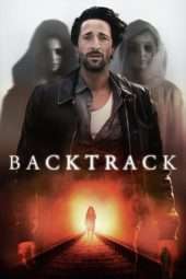 Nonton Film Backtrack (2015) Sub Indo