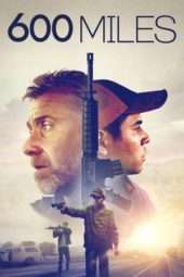 Nonton Film 600 Miles (2016) Sub Indo