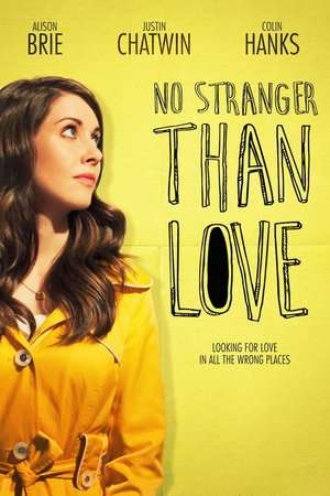 Poster No Stranger Than Love (2015)