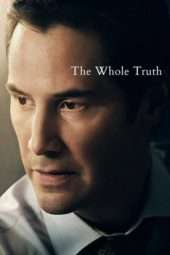 Nonton Film The Whole Truth (2016) Sub Indo