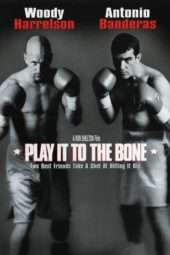 Nonton Film Play It to the Bone (1999) Sub Indo