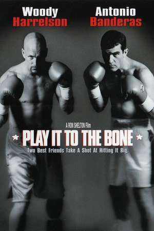 Poster Play It to the Bone (1999)