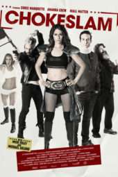 Nonton Film Chokeslam (2016) Sub Indo