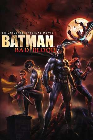 Batman Bad Blood 2016 Poster