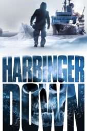 Nonton Film Harbinger Down (2015) Sub Indo