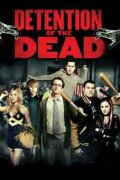 Nonton Film Detention of the Dead (2012) Sub Indo