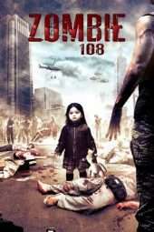 Nonton Film Zombie 108 (2012) Sub Indo