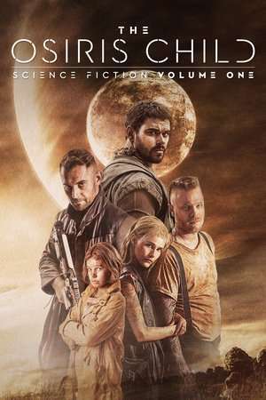 Science Fiction Volume One The Osiris Child 2017 Poster