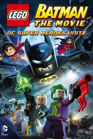 Lego Batman The Movie 8211 DC Super Heroes Unite 2013 Poster
