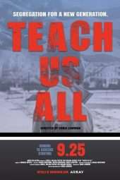 Teach Us All (2017)