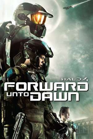 Halo 4 Forward Unto Dawn 2012 Poster
