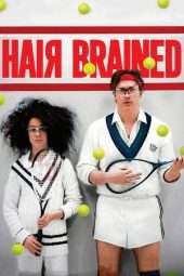 Nonton Film Hairbrained (2013) Sub Indo