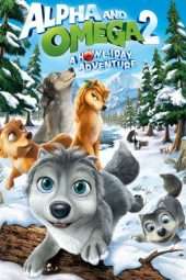 Nonton Film Alpha and Omega 2: A Howl-iday Adventure (2013) Sub Indo