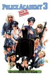 Nonton Film Police Academy 3: Back in Training (1986) bgo Sub Indo