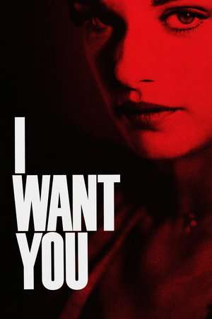 Poster I Want You (1998)