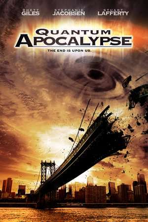 Quantum Apocalypse 2010 Poster