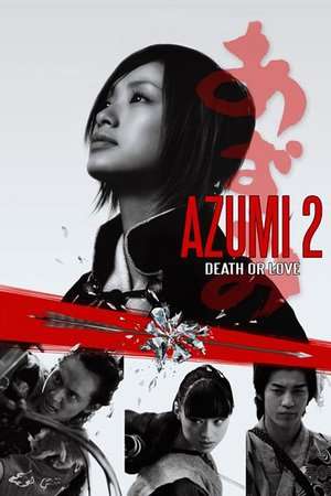 Poster Azumi 2: Death or Love (2005)