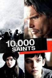 Nonton Film Ten Thousand Saints (2015) Sub Indo