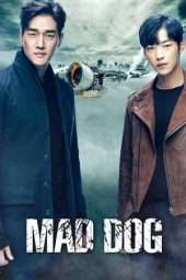 Nonton Film Mad Dog (2017) Sub Indo