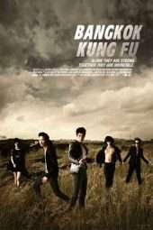 Nonton Film Bangkok Kung Fu (2011) Sub Indo