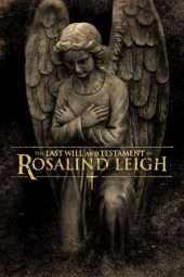 Nonton Film The Last Will and Testament of Rosalind Leigh (2012) Sub Indo