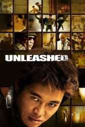 Nonton Film Unleashed (2005) Sub Indo