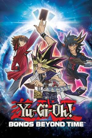 Yu Gi Oh 3D Bonds Beyond Time 2010 Poster