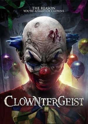 Poster Clowntergeist (2016)