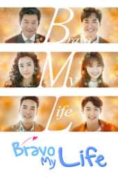 Nonton Film Bravo My Life (2017) Sub Indo