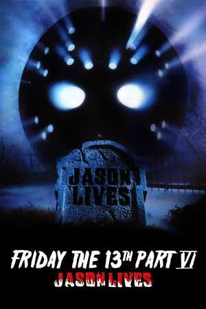 Poster Friday the 13th Part VI: Jason Lives (1986)