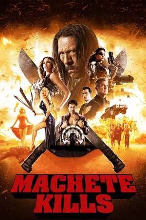 Machete Kills 2013 Poster