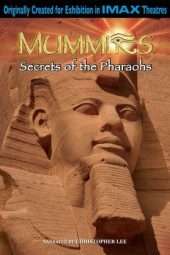 Nonton Film IMAX Mummies Secrets Of The Pharaohs (2007) Sub Indo