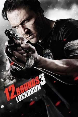 12 Rounds 3 Lockdown 2015 Poster